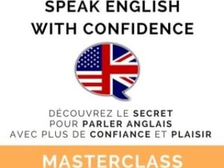 FORMATION EN LIGNE (PARLER L'ANGLAIS AVEC PLUS DE CONFIANCE )